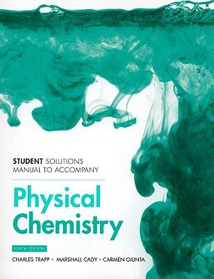 Atkins' Physical Chemistry: Student's Solutions Manual - Atkins, Peter, and Depaula, Julio