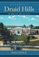 Atlanta's Druid Hills:: A Brief History