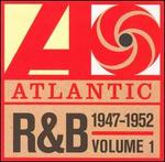 Atlantic Rhythm & Blues 1947-1974, Vol. 1: 1947-1952