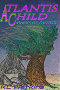 Atlantis Child: Marks of Passage