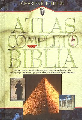 Atlas Completo de La Biblia - Pfeiffer, Charles F