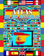 Atlas De Las Banderas: Pa?ses, Capitales y Banderas Del Mundo/La Gu?a Completa