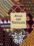 Atlas Der Textilien - Gillow, John, and Sentance, John Gillow und Bryan, and Sentance, Bryan