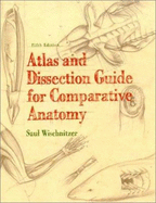 Atlas & Dissection Guide 5e - Wischnitzer, Saul