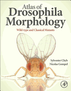 Atlas of Drosophila Morphology: Wild-Type and Classical Mutants