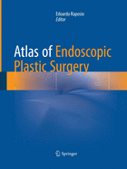 Atlas of Endoscopic Plastic Surgery