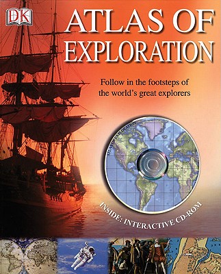 Atlas of Exploration - Ganeri, Anita, and Mills, Andrea, and Millard (Consultant editor)