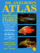 Atlas of Freshwater Aquarium Fishes - Axelrod, Herbert R., and etc.