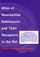 Atlas of Neuroactive Substances - Tohyama, Masaya, and Takatsuji, Koichi, Professor, and Kantha, Sachi Sri