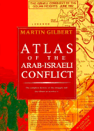 Atlas of the Arab-Israeli Conflict - Gilbert, Martin