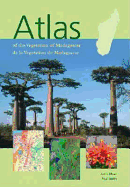 Atlas of the Vegetation of Madagascar: (Atlas de la Vegetation de Madagascar)