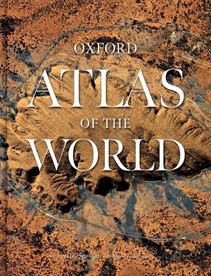 Atlas of the World: Twenty-Eighth Edition - George Philip & Son, and Lye, Keith, and Tirion, Wil