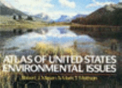 Atlas of United States Environmental Issues