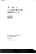 Atlas of United States Mortality - U S Dept of Health & Human Services