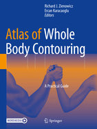 Atlas of Whole Body Contouring: A Practical Guide