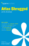 Atlas Shrugged Sparknotes Literature Guide: Volume 17