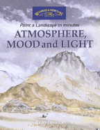 Atmosphere Mood and Light