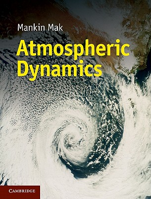 Atmospheric Dynamics - Mak, Mankin