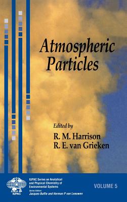 Atmospheric Particles - Harrison, Roy M (Editor), and Van Grieken, Ren