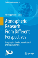 Atmospheric Research from Different Perspectives: Bridging the Gap Between Natural and Social Sciences