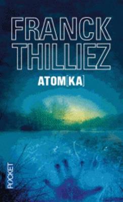 Atom(Ka) - Thilliez, Franck