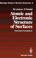 Atomic and electronic structure of surfaces theoretical foundations