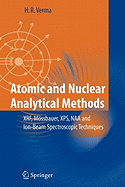 Atomic and Nuclear Analytical Methods: Xrf, Mssbauer, Xps, Naa and Ion-Beam Spectroscopic Techniques