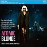 Atomic Blonde [Original Motion Picture Soundtrack]