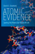 Atomic Evidence: Seeing the Molecular Basis of Life