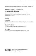 Atomic Scale Calculations in Materials Science: Symposium Held November 28-December 1, 1988, Boston, Massachusetts, U.S.A. - Vitek, V. (Editor), and Tersoff, J. (Editor), and Vanderbilt, David