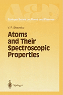 Atoms and Their Spectroscopic Properties