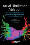 Atrial Fibrillation Ablation: The State of the Art Based on the Venicechart International Consensus Document - Natale, Andrea, MD, Facc, and Raviele, Antonio