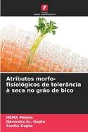 Atributos morfo-fisiol?gicos de toler?ncia ? seca no gr?o de bico