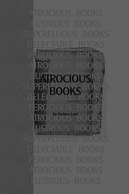 Atrocious Books - Singer, A (Supplement by)