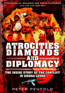 Atrocities, Diamonds and Diplomacy