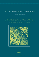 Attachment and Bonding: A New Synthesis