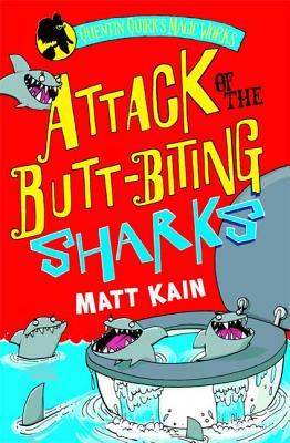 Attack of the Butt-Biting Sharks - Kain, Matt