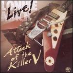 Attack of the Killer V: Live