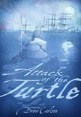 Attack of the Turtle - Carlson, Drew