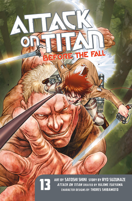 Attack on Titan: Before the Fall 13 - Isayama, Hajime (Creator), and Suzukaze, Ryo