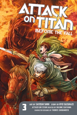 Attack on Titan: Before the Fall 3 - Isayama, Hajime (Creator), and Suzukaze, Ryo