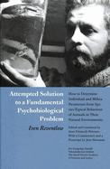 Attempted Solution to a Fundamental Psychobiological Problem: How to Determine Individual and Milieu Parameters from Species-Typical Behaviour of Animals in Their Natural Environments