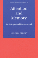 Attention and Memory: An Integrated Framework