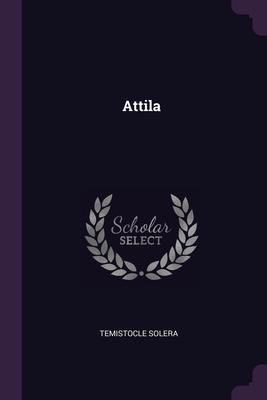 Attila - Solera, Temistocle