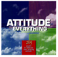 Attitude Is Everything