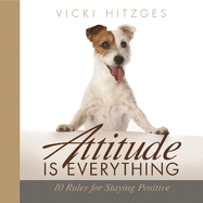 Attitude Is Everything