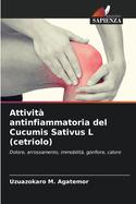 Attivit antinfiammatoria del Cucumis Sativus L (cetriolo)