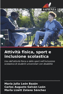 Attivit fisica, sport e inclusione scolastica