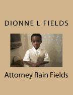 Attorney Rain Fields