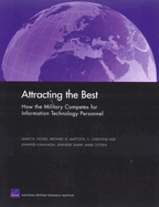 Attracting the Best: How the Military Competes for Information Technology Personnel